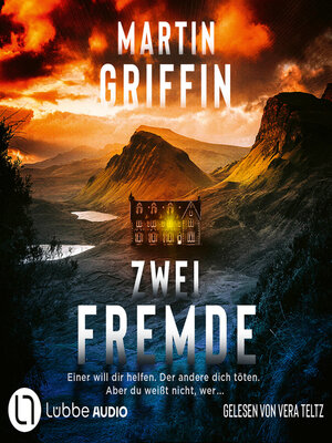 cover image of Zwei Fremde--Einer will dir helfen. Der andere dich töten. Aber du weißt nicht, wer (Ungekürzt)